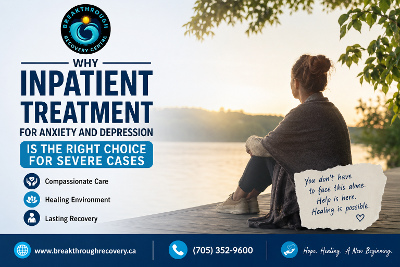 Why Inpatient Treatment for Anxiety and Depression Is Essential for Severe Cases